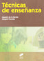 Técnicas de Enseñanza (Sintesis Editorial) - 9788499588933
