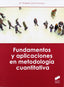 Fundamentos y Aplicaciones en Metodologia Cuantitativa (Sintesis Editorial) - 9788499589053