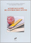 Autoevaluacion de Centros Educativos (Sintesis Editorial) - 9788499589572