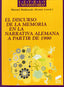 Discurso la Memoria en la Narrativa Alemana a Partir 1990 (Sintesis Editorial) - 9788499589688