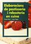 Elaboracions de Pastisseria I Rebosteria en Cuina (Sintesis Editorial) - 9788499589800