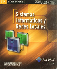 ✅ SISTEMAS INFORMÁTICOS Y REDES LOCALES - 9788499641591