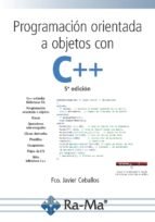PROGRAMACION ORIENTADA A OBJETOS CON C 5ªED - 9788499647548