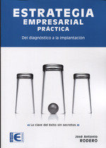 ESTRATEGIA EMPRESARIAL PRACTICA - 9788499648064