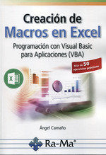 CREACION DE MACROS EN EXCEL - 9788499648460