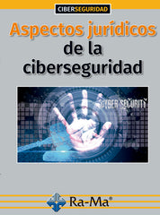 ASPECTOS JURIDICOS DE LA CIBERSEGURIDAD - 9788499649719