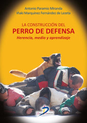 CONSTRUCCION DEL PERRO DE DEFENSALA - 9788499699905