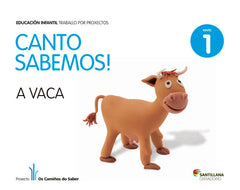 NIVEL 1 A VACA CANTO SABEMOS ED13 | Varios Autores | 9788499721750 (Obradoiro Santillana)