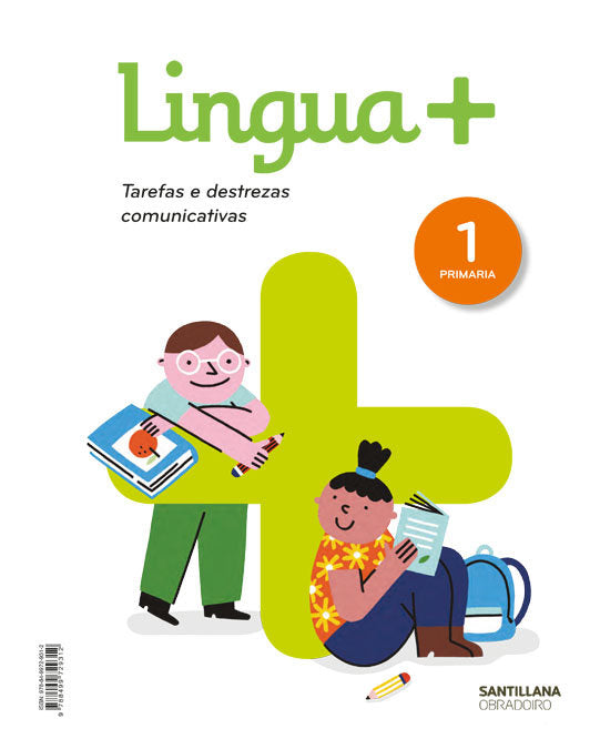 LINGUA+ 1oEP PRACTICA GALICIA 18 LENGUA+ | AA,VV | 9788499729312 (Obradoiro Santillana)