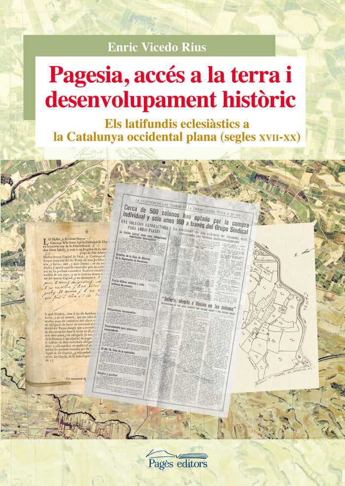 PAGESIA ACCES A LA TERRA I DESENVOLUPAMENT HISTORIC - 9788499757001