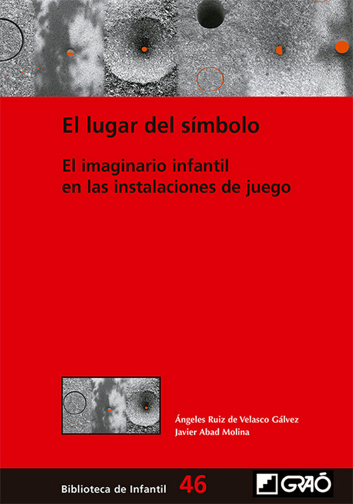 LUGAR DEL SIMBOLO,EL | RUIZ DE VELASCO GALVEZ,ANGELES | GRAO | 9788499809571