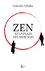 ZEN EN LA PLAZA DEL MERCADO - 9788499885308