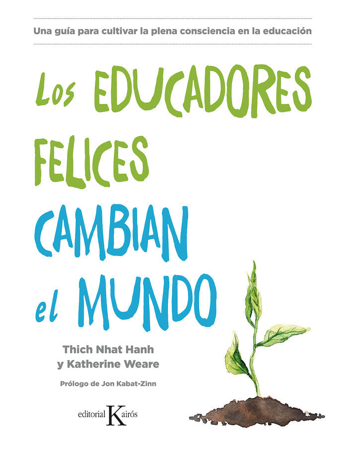 EDUCADORES FELICES CAMBIAN EL MUNDOEL - 9788499886725
