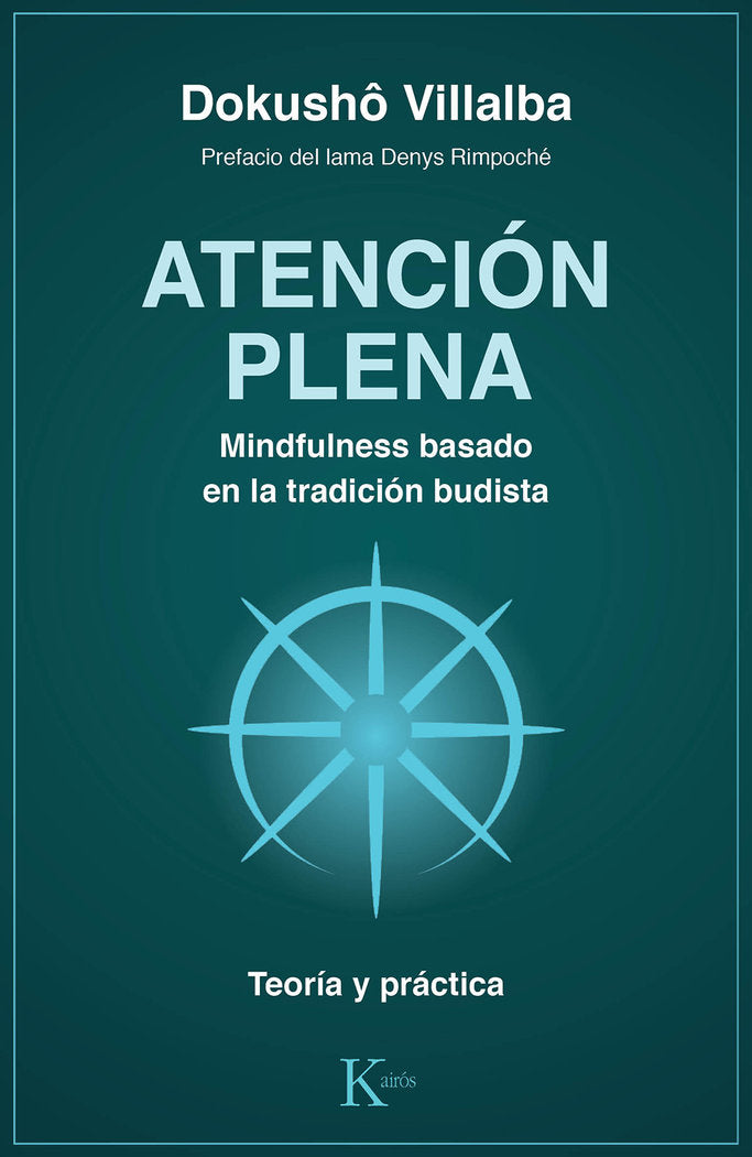 ATENCION PLENA MINDFULNESS BASADO EN LA TRADICION BUDISTA - 9788499886763