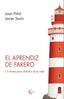EL APRENDIZ DE FARERO | PIÑOL FORCADELL, JOAN/SAVIN VALLVE, JAVI | KAIROS | 9788499889870