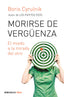 MORIRSE DE VERGUENZA - 9788499898704