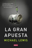 GRAN APUESTA,LA | MICHAEL,LEWIS | DEBATE | 9788499922331
