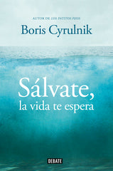 SALVATE LA VIDA TE ESPERA - 9788499922942