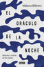 ORACULO DE LA NOCHE,EL I Ribeiro, Sidarta I Debate I 9788499928050