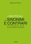 Il Devoto-oli Dei Sinonimi E C | LE MONNIER | 9788800206938
