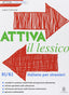 Attiva Il Lessico B1-b2 | LE MONNIER | 9788800806503