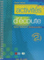 Activites d'ecoute 2 + cd