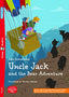 Uncle Jack and the Bear Adventure