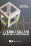 Verbi Italiani Irregulari (Guerra Edizioni) - 9788855700153