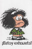 Mafalda Estoy Exhausta Cuaderno Pequeño