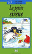 La Petite Sirene.(+cd)/plaisir de Lire