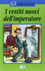 I vestiti nuovi dell'imperatore