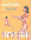 ANATOMIA DEL TAICHI - 9789463590808