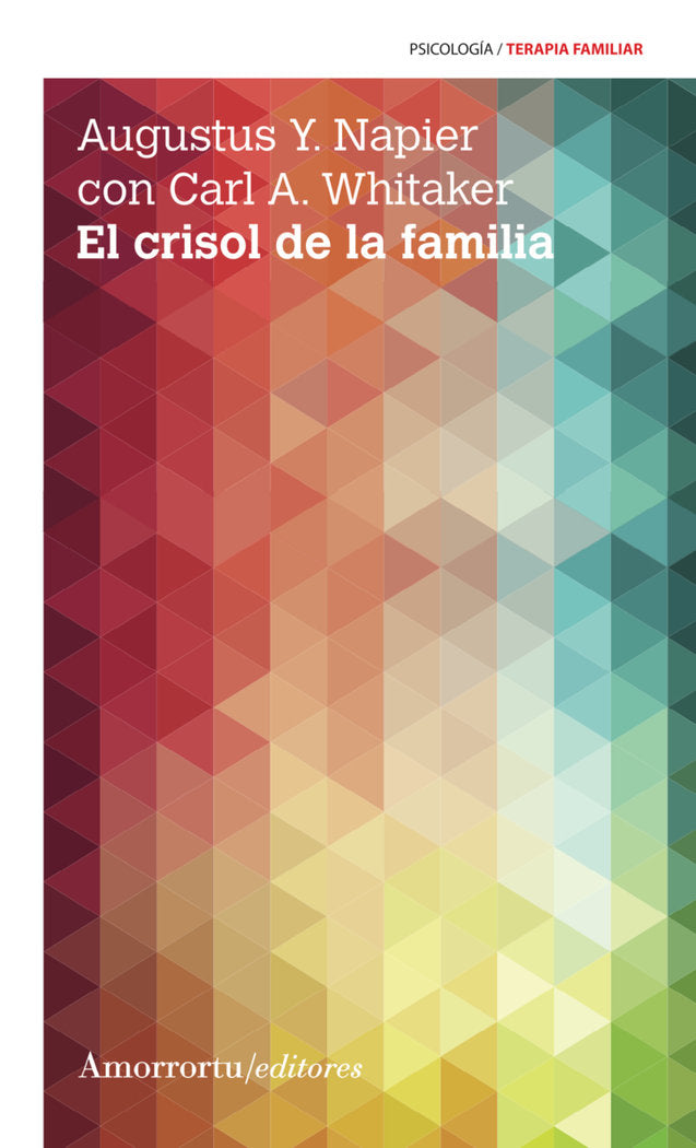 EL CRISOL DE LA FAMILIA 3ªED - 9789505182886