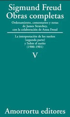 OBRAS COMPLETAS FREUD V INTERPRETACION DE LOS SUEÑOS II | FREUD,SIGMUND | AMORRORTU EDITORES S,A, | 9789505185818