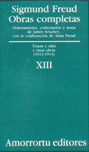 OBRAS COMPLETAS FREUD XIII TOTEM Y TABU Y OTRAS OBRAS O | FREUD,SIGMUND | AMORRORTU EDITORES S,A, | 9789505185894