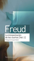 INTERPRETACION DE LOS SUEÑOS,LA VOL 1 I Freud,Sigmund I Amorrortu Editores S,A, I 9789505188734