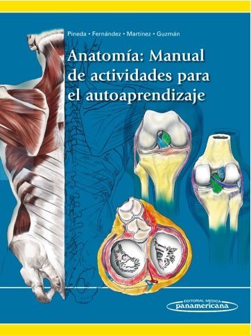ANATOMIA MANUAL DE ACTIVIDADES PARA EL AUTOAPRENDIZAJE - 9789588443843