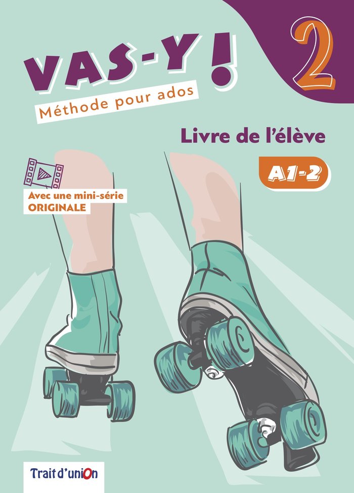 VAS-Y ! 2 LIVRE DE L'ÉLÈVE | Trait d’Union (obra colectiva) | 9789606241215 (TRAIT D'UNION)