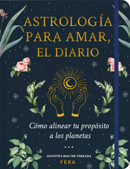 ASTROLOGIA PARA AMAR I Malter Terrada,Agustina I Fera Ediciones I 9789874692221