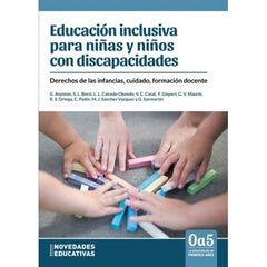 EDUCACION INCLUSIVA PARA NIÑAS Y NIÑOS CON DISCAPACIDADES | AA,VV | NOVEDUC | 9789875389304