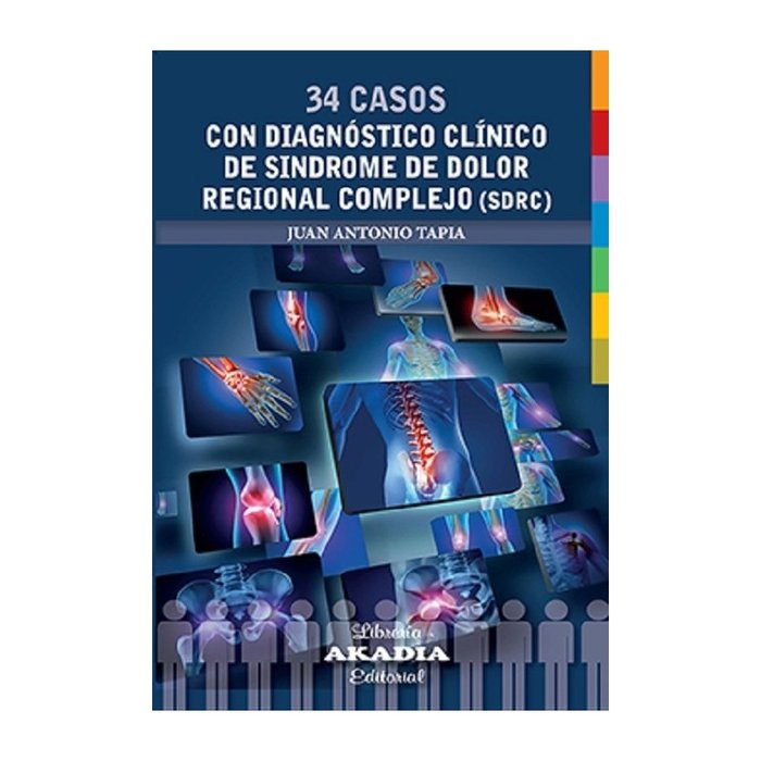 34 CASOS CON DIAGNOSTICO CLINICO DE SINDROME DE DOLOR REGIO - 9789875704916