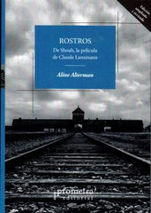 ROSTROS DE SHOAH LA PELICULA DE CLAUDE LANZMANN - 9789875749078