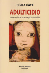 ADULTICIDIO - 9789878984483