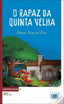 Rapaz Da Quinta Velha LPO3 (Lidel) - 9789897522567