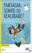Fantasia Sonho Ou Realidade? (Lidel) - 9789897522574