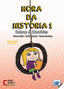 Hora Da Historia 1 Ejercicios | LIDEL | 9789897523571
