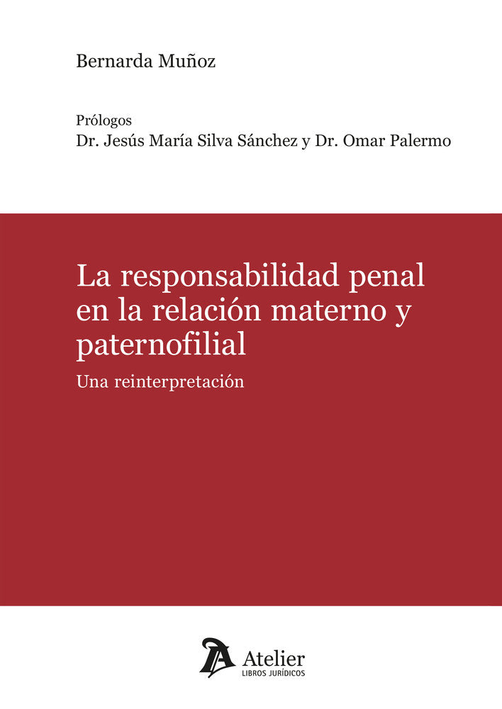 LA RESPONSABILIDAD PENAL EN LA RELACION MATERNO Y PATERNOFI - 9791387543570