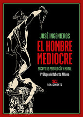 HOMBRE MEDIOCRE,EL | INGENIEROS,JOSE | RENACIMIENTO | 9791387552565