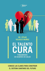 EL TALENTO CURA - 9791387568078