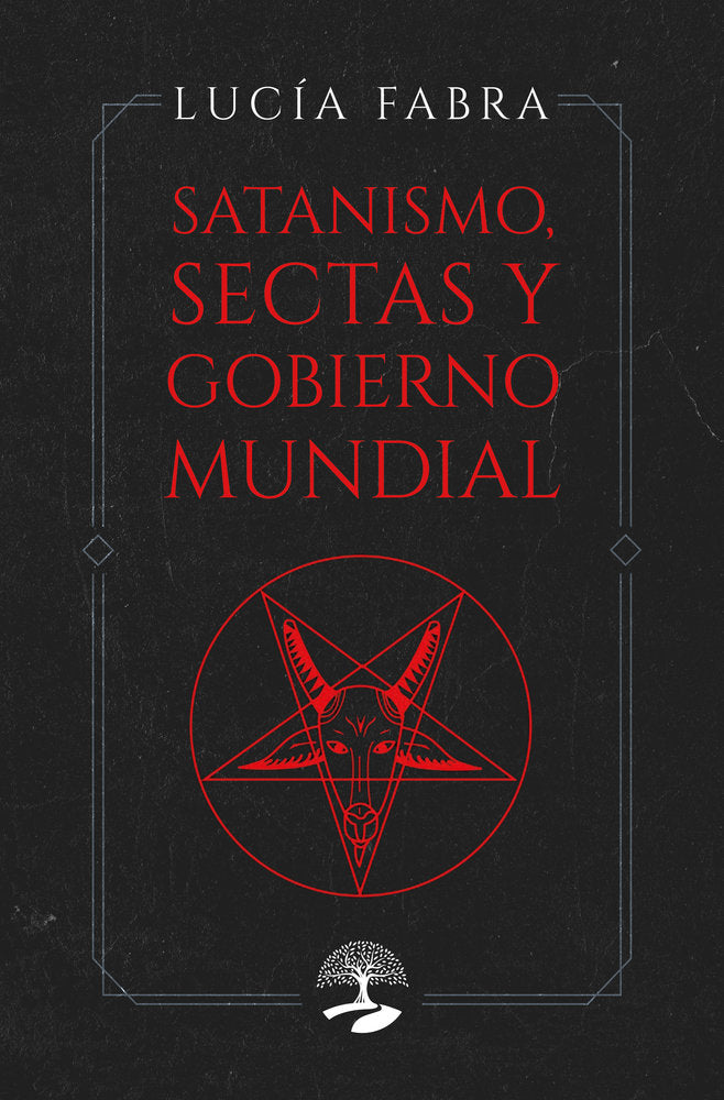 SATANISMO SECTAS Y GOBIERNO MUNDIAL - 9791387586089